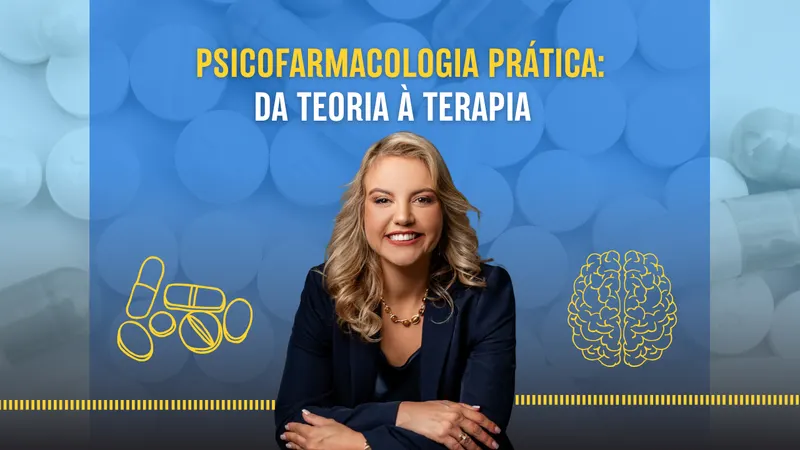 Curso de Psicofarmacologia Clínica Dra Sheilla